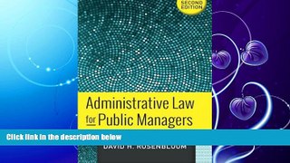 FULL ONLINE  Administrative Law for Public Managers