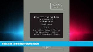 read here  Constitutional Law: Cases Comments and Questions (American Casebook Series)