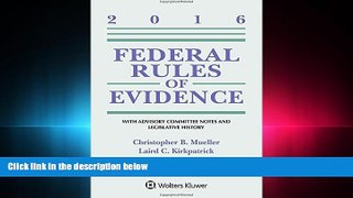 FAVORITE BOOK  Federal Rules of Evidence: With Advisory Committee Notes and Legislative History,