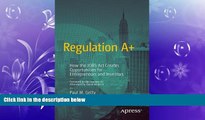 read here  Regulation A : How the JOBS Act Creates Opportunities for Entrepreneurs and Investors