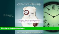 Popular Book Expectant Blessings: Prayers, Poems, and Devotions for You and Your Baby
