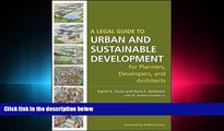 FAVORITE BOOK  A Legal Guide to Urban and Sustainable Development for Planners, Developers and