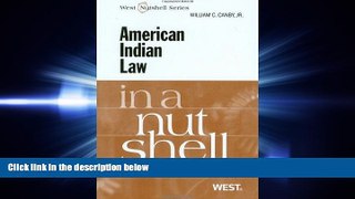 read here  American Indian Law in a Nutshell (In a Nutshell (West Publishing))