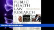 read here  Public Health Law Research: Theory and Methods