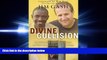 read here  Divine Collision: An African Boy, an American Lawyer, and Their Remarkable Battle for