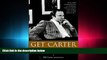 FAVORITE BOOK  Get Carter: Backstage in History from JFK s Assassination to the Rolling Stones