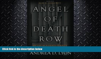 FULL ONLINE  Angel of Death Row: My Life As A Death Penalty Defense Lawyer