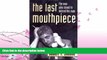 read here  The Last Mouthpiece: The Man Who Dared to Defend the Mob