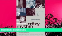 FULL ONLINE  Crazy Rhythm: From Brooklyn And Jazz To Nixon s White House, Watergate, And Beyond