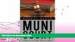read here  Muni Court: A View from the Other Side of the Bench