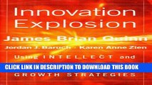 [PDF] Innovation Explosion : Using Intellect and Software to Revolutionize Growth Strategies