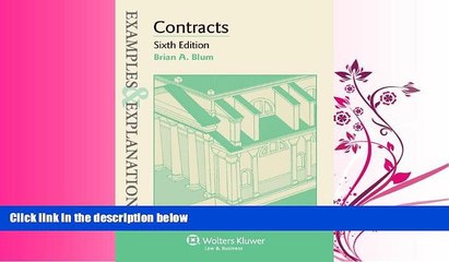 FULL ONLINE  Examples   Explanations: Contracts, Sixth Edition