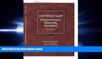 FAVORITE BOOK  Contract Law, Selected Source Materials Annotated (Selected Statutes)