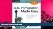 different   U.S. Immigration Made Easy