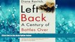 READ book  Left Back: A Century of Battles over School  Reform  FREE BOOOK ONLINE