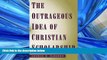 READ book  The Outrageous Idea of Christian Scholarship  FREE BOOOK ONLINE