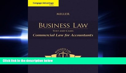 different   Cengage Advantage Books: Business Law: Text   Cases - Commercial Law for Accountants