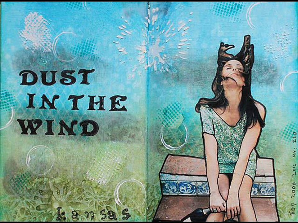 Dust in the wind - Kansas