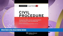 FULL ONLINE  Casenote Legal Briefs: Civil Procedure, Keyed to Friedenthal, Miller, Sexton, and