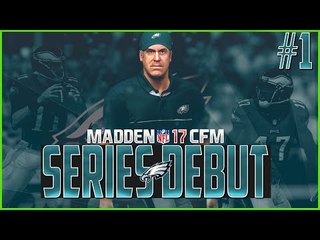 Madden NFL 17 Franchise: Philadelphia Eagles - Ep1