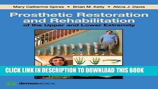 [PDF] Prosthetic Restoration and Rehabilitation of the Upper and Lower Extremity Full Colection