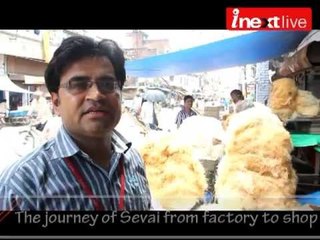 The journey of Sevai from factory to shop