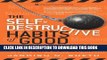 [PDF] The Self-Destructive Habits of Good Companies: ...And How to Break Them Full Collection