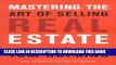 [PDF] Mastering the Art of Selling Real Estate: Fully Revised and Updated Full Colection