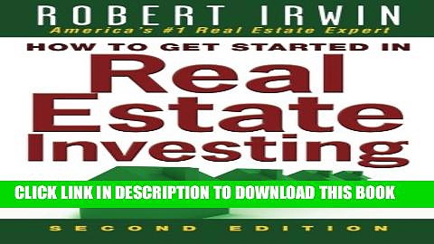 [PDF] How to Get Started in Real Estate Investing Full Colection
