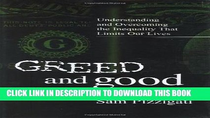 [PDF] Greed and Good: Understanding and Overcoming the Inequality That Limits Our Lives Full