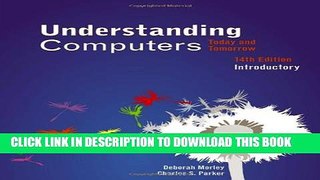 [PDF] Understanding Computers: Today and Tomorrow, Introductory Full Online