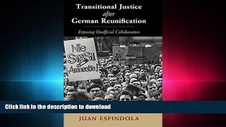 FAVORIT BOOK Transitional Justice after German Reunification: Exposing Unofficial Collaborators