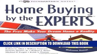 [PDF] Home Buying by the Experts: The Pros Make Your Dream Home a Reality Popular Colection