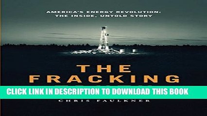 [PDF] The Fracking Truth:America s Energy Revolution: America s Energy Revolution: the Inside,