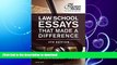 READ BOOK  Law School Essays That Made a Difference, 6th Edition (Graduate School Admissions