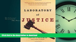 READ THE NEW BOOK Laboratory of Justice: The Supreme Court s 200-Year Struggle to Integrate