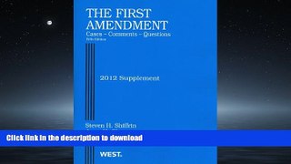 FAVORIT BOOK The First Amendment, Cases, Comments, Questions, 5th, 2012 Supplement (American
