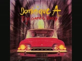 Dominique A - Un mauvais ami