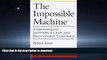 FAVORIT BOOK The Impossible Machine: A Genealogy of South Africa s Truth and Reconciliation