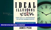 READ ONLINE Ideal Illusions: How the U.S. Government Co-opted Human Rights (American Empire