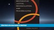 READ THE NEW BOOK Restorative Justice, Reconciliation, and Peacebuilding (Studies in Strategic