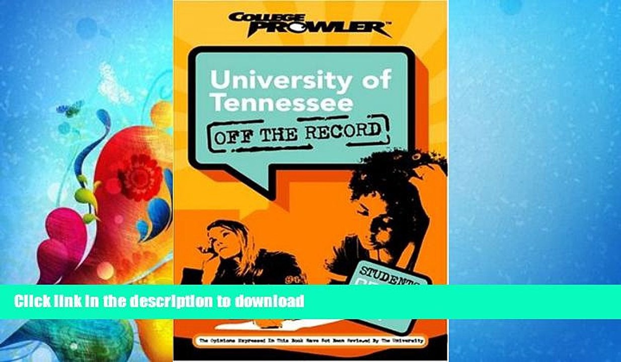 READ  University of Tennessee: Off the Record (College Prowler) (College Prowler: University of