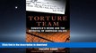 READ THE NEW BOOK Torture Team: Rumsfeld s Memo and the Betrayal of American Values READ PDF FILE