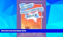 Big Deals  Helping Gifted Children Soar: A Practical Guide for Parents and Teachers  Best Seller