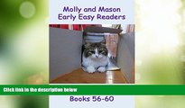 Big Deals  Molly and Mason Early Easy Readers Set 12 Books 56-60  Free Full Read Best Seller