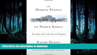 FAVORIT BOOK The Hidden People of North Korea: Everyday Life in the Hermit Kingdom READ NOW PDF