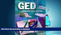 FAVORITE BOOK  Steck-Vaughn GED: Student Edition Language Arts, Writing  PDF ONLINE