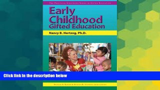 Big Deals  Early Childhood Gifted Education (Practical Strategies in Gifted Education)  Free Full