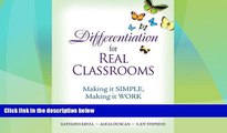 Big Deals  Differentiation for Real Classrooms: Making It Simple, Making It Work  Best Seller