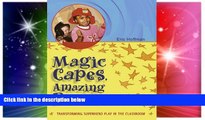 Big Deals  Magic Capes, Amazing Powers: Transforming Superhero Play in the Classroom  Free Full